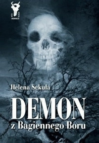 Helena Sekuła — Demon z bagiennego boru