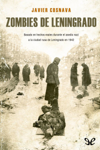 Javier Cosnava — Zombies de Leningrado