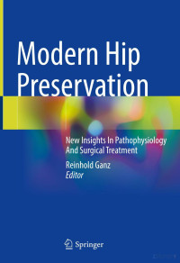 reinold ganz — modern hip preservation