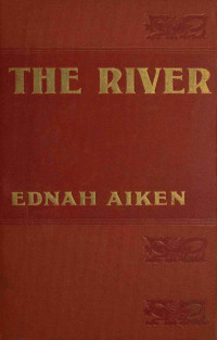 Ednah Aiken — The river