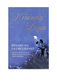 Kimberly Logan — Bésame en la oscuridad