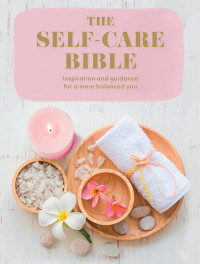 XXXXXX — The Self-Care Bible