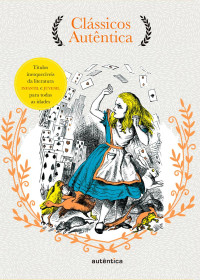 Lewis Carroll, Júlio Verne, L. Frank Baum, Grimm, Andersen, Perrault — Caixa Clássicos Autêntica - Vol. 3