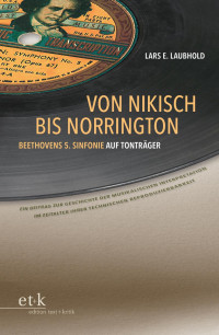 Lars E. Laubhold — Von Nikisch bis Norrington