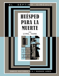 Cyril Hare — Huésped Para La Muerte