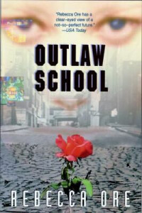 Rebecca Ore — Outlaw School