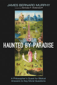 James Bernard Murphy; — Haunted by Paradise