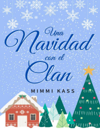 Mimmi Kass — Una Navidad con el clan