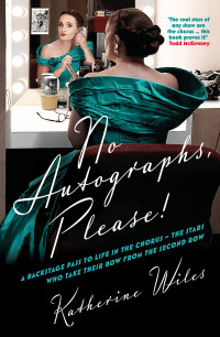 Katherine Wiles — No Autographs, Please!