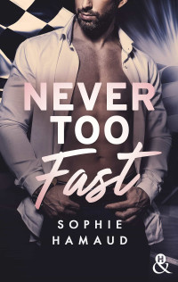 Sophie Hamaud — Never Too Fast