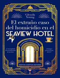 Glenda Young — El Extraño Caso Del Homicidio en El Seaview Hotel