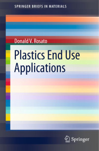 Donald V. Rosato — Plastics End Use Applications