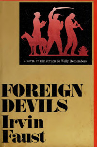 Irvin Faust — Foreign Devils