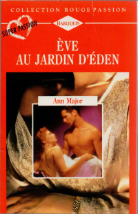 Ann Major — Eve au jardin d'Eden