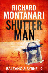 Montanari, Richard — Shutter Man