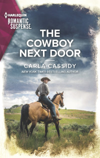 Carla Cassidy — The Cowboy Next Door