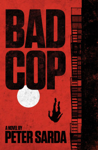 Peter Sarda — Bad Cop 
