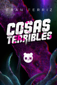 Fran Ferriz — Cosas terribles