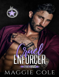 Maggie Cole — Cruel Enforcer: The Ivanov Family (Mafia Wars Book Three)