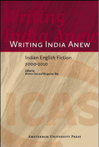 Roy, Rituparna.;Sen, Krishna.; — Writing India Anew