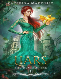 Katerina Martinez — Liars (The Devious Fae Book 3)