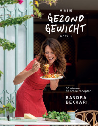 Sandra Bekkari — Missie gezond gewicht 1