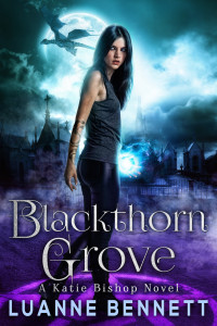 Luanne Bennett — Blackthorn Grove (The Katie Bishop Series Book 2)