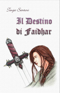 Tanja Sartori — Il Destino di Faidhar