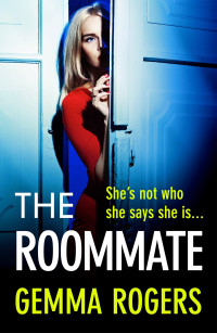 Gemma Rogers — The Roommate