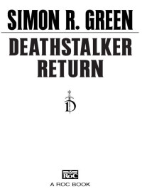Simon R. Green — Deathstalker Return