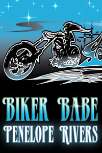 Penelope Rivers — Biker Babe