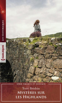 Terri Brisbin [Brisbin, Terri] — Mystères sur les Highlands