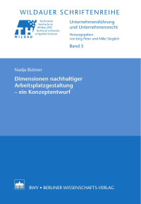 Büttner, Nadja — Dimensionen nachhaltiger Arbeitsplatzgestaltung - ein Konzeptentwurf