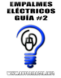 www.autodidacta.info — Empalmes eléctricos guía #2