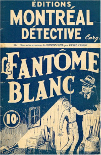 Pierre Varène [Varène, Pierre] — Le fantôme blanc