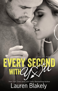 Lauren Blakely — Every Second With You