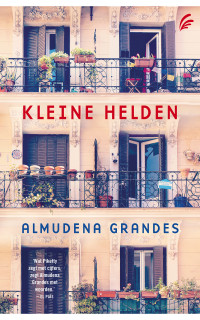 Almudena Grandes — Kleine helden