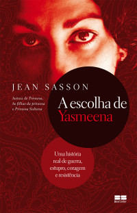 Jean Sasson — A escolha de Yasmeena