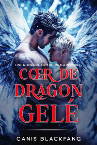 Canis Blackfang — Cœur de Dragon Gelé