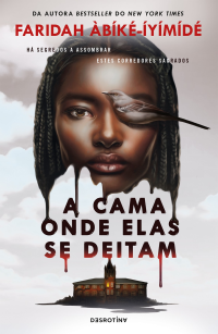 Faridah Àbíké-Íyímídé — A Cama Onde Elas Se Deitam