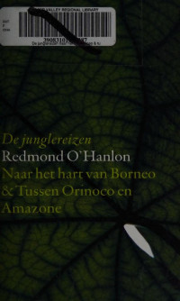 O'Hanlon, Redmond, 1947- — De junglereizen