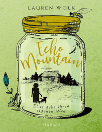 Lauren Wolk — Echo Mountain