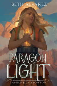 Beth Alvarez — Paragon of Light (Spectrum Legacy Book 4)