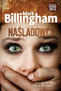 Mark Billingham — Naśladowca