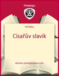 Pohádky — Císařův slavík