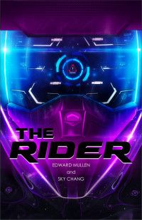 Edward Mullen — The Rider