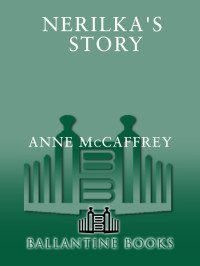 McCaffrey, Anne. — Nerilka's Story