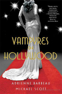 Barbeau, Adrienne — [Vampyres of Hollywood 01] • Vampyres of Hollywood