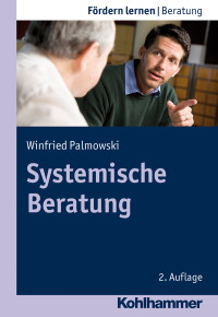 Palmowski, Winfried; — Systemische Beratung