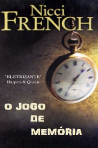 Nicci French — O Jogo de Memória